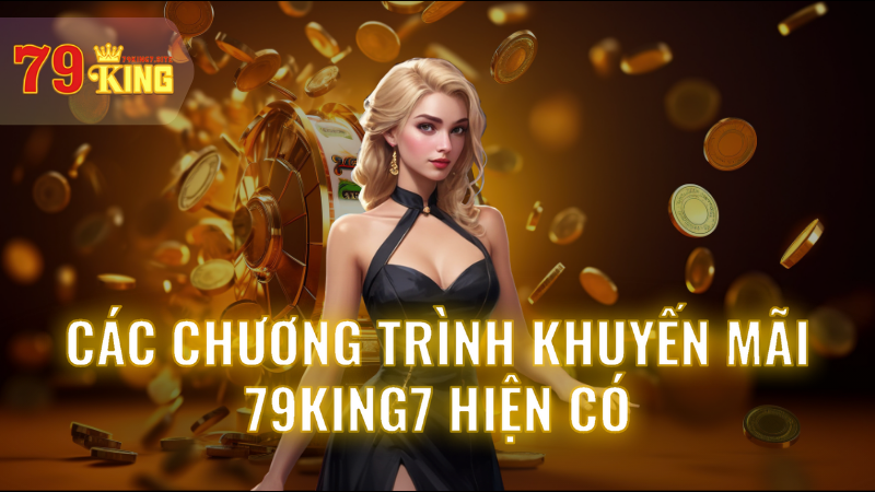 Các chương trình hiện có trên 79King7